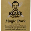 Magic Pork 250 G Beutel By Klaus Grillt -Barbecue Serien Geschäft Klaus Grillt Magic Pork 250g Beutel